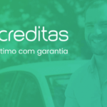 Como Funciona um Empréstimo com Garantia pela Creditas.