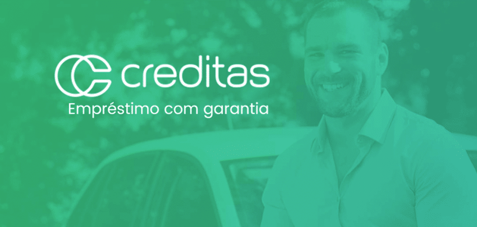 Como Funciona um Empréstimo com Garantia pela Creditas.
