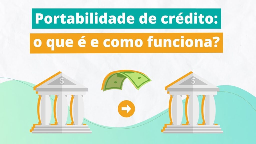 Como fazer uma portabilidade de crédito
